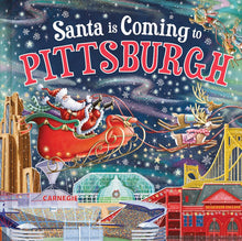 Load image into Gallery viewer, Santa Is Coming to Pittsburgh
