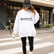 Load image into Gallery viewer, Weekend. Distressed Typography Funny Graphic Sweatshirt
