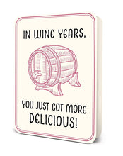 Load image into Gallery viewer, In Wine Years Deluxe Greeting Card
